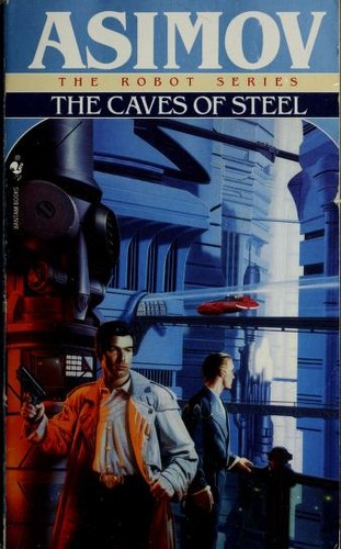 The Caves of Steel