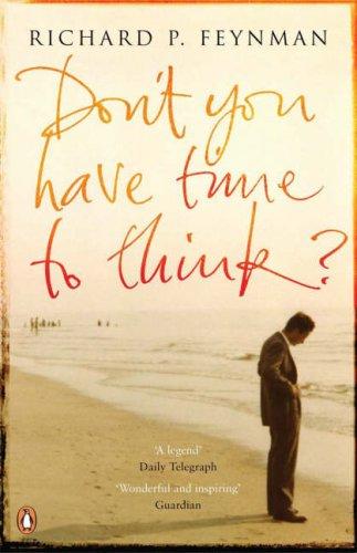 Don’t You Have Time to Think?