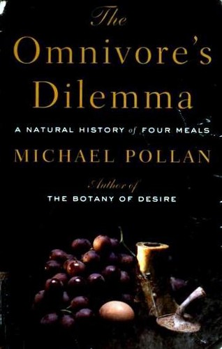 The Omnivore’s Dilemma