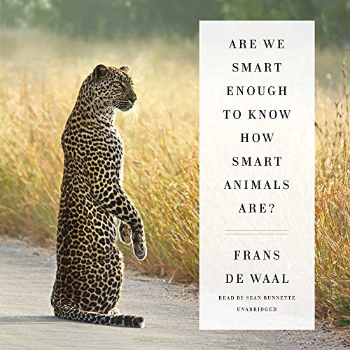 Are We Smart Enough to Know How Smart Animals Are